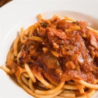 Bucatini Amatriciana · Shallots, guanciale, pecorino, tomato sauce.