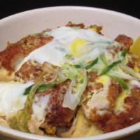 Katsu Don · Chicken or pork cutlet and egg.