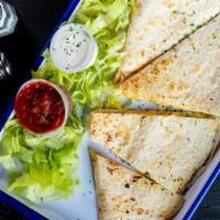 Cheese Quesadilla · With cheddar and mozzarella. Served with salsa and sour cream.