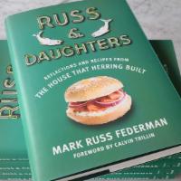 The House That Herring Built · Russ & daughters; reflections and recipes from the house that herring built by mark russ fed...