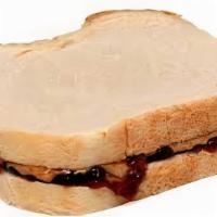 Pb&Jelly · Just as it sounds, two pieces of white bread with generous amounts of peanut butter and grap...