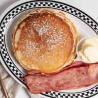 Pancakes · with Bacon, Ham, or Sausage for an additional charge.