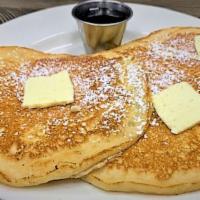 Buttermilk Pancakes · 3 Buttermilk Pancakes served w/ Maple Syrup & Butter Chips