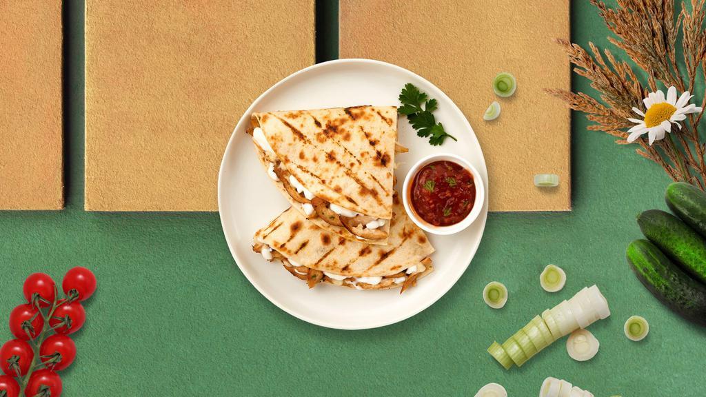 Quesadillas · Cheese wrapped in a grilled tortilla
