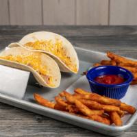Kids Chicken Tacos With Fries · With cheese. 2 Chicken and Cheese Tacos on Flour Tortilla W/FRIES.