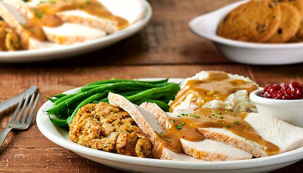 Roasted Turkey For 4 · Oven roasted turkey breast, sliced in house, served with cranberry sauce, cornbread stuffing, creamy mashed potatoes and green beans.