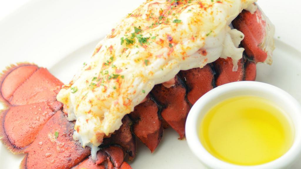 Add A Cold Water Lobster Tail · Add a 10-12 ounce steamed and baked cold water lobster tail to your entree