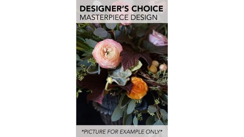 Designer'S Choice Masterpiece Design · A unique arrangement made by our artisans using the freshest flowers of the day. Please note: Designer's choice product image does not necessarily reflect the finished item. This product consists of seasonal, market-fresh flowers, which will vary by the day.