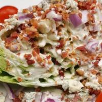 *Wedge Salad*. · Wedged Iceberg Lettuce, Chopped Bacon, Grape Tomatoes, Chopped Red Onion & Bleu Cheese Crumb...