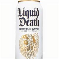 Liquid Death Mountain Water · Murder Your Thirst with cold stoned drinking  water from the Alps