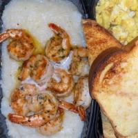 Grits & Shrimp With Eggs & Toast · 