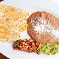Cheese · Served with beans, guacamole and pico de gallo.