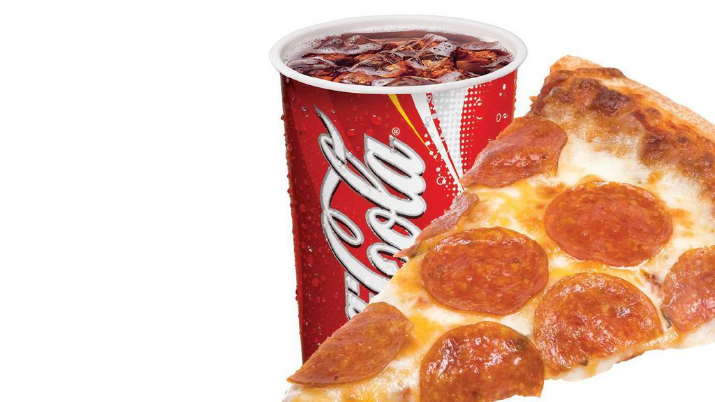 Pizza Slice Combo · 1 slice of pizza and a 20oz fountain drink