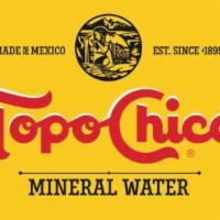 Topo Chico · Mineral water made in Mexico