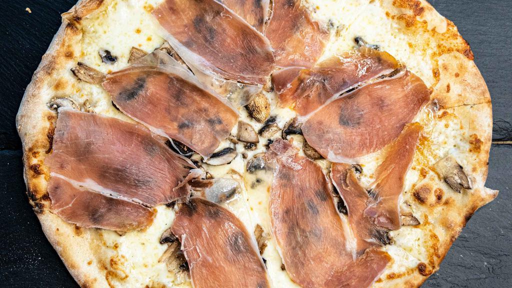 Pizza Prosciutto & Mushroom · MOZZARELLA, MUSHROOMS, PROSCIUTTO CRUDO