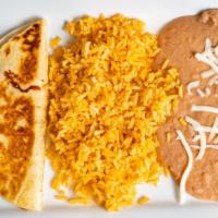 Kids Cheese Quesadilla · Served with rice and refried beans.