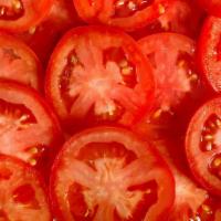Tomatoes (Lb.) · Fresh sliced Tomatoes.