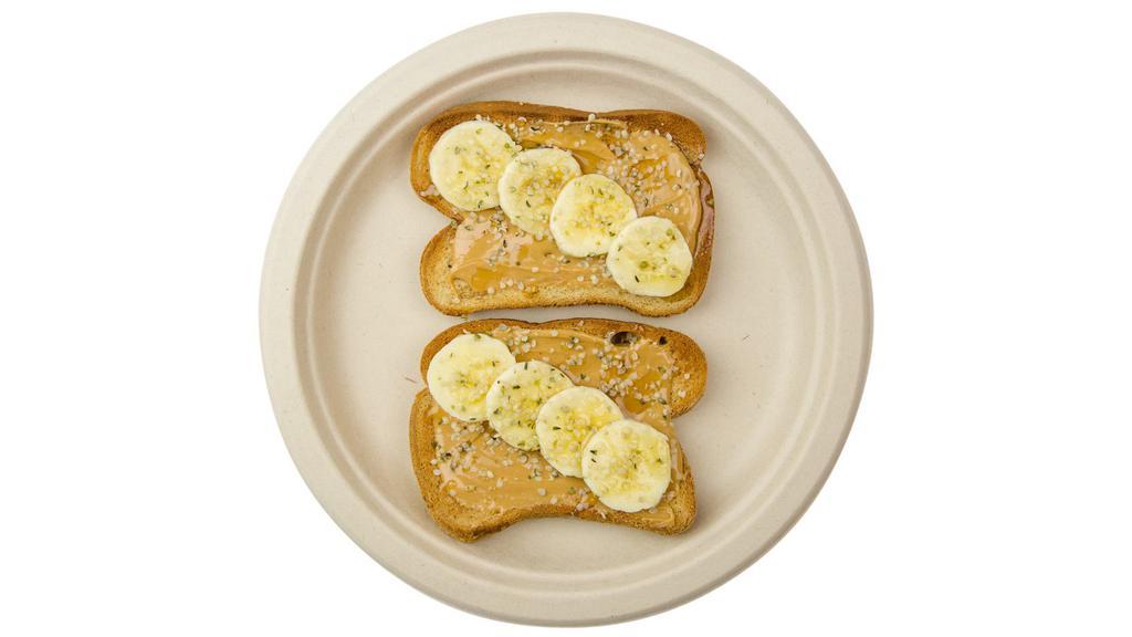 Peanut Butter Banana Toast · Gluten Free Bread • Peanut Butter • Banana • Hemp Seeds • Raw Honey