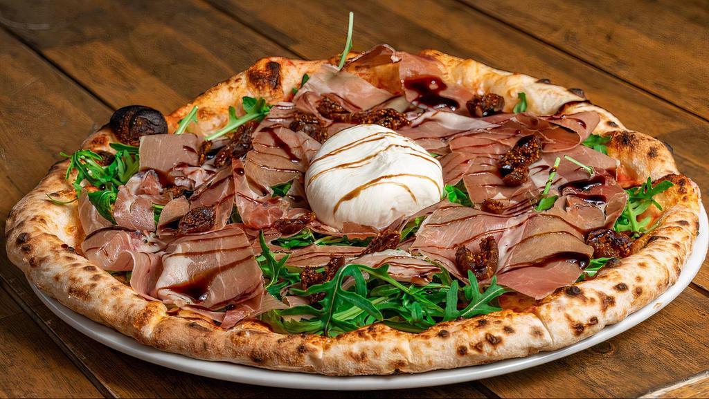 Burrata And Prosciutto · Tomate sauce, mozzarella cheese, arugula, prosciutto, burrata, balsamic glaze and figs.