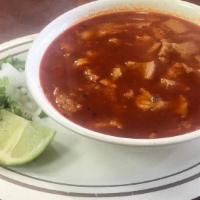 Pozole · Mexican traditional soup or stew thirty two ounces made from hominy(corn) with pork. Served ...
