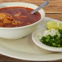 Menudo · Mexican soup thirty two ounces made with beef tripe in broth with red chili pepper. Served w...