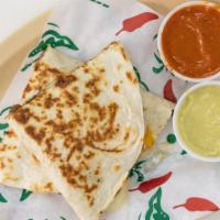 Meat Quesadilla · comes with cheese and your preference meat.