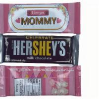 Mommy'S Hershey'S Chocolate  · Thank you, mom, for all the things you did for me