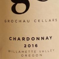 Chardonnay, Grochau Cellars · Chardonnay, Grochau Cellars, Willamette Valley, Oregon 2016