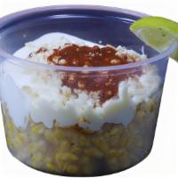 Elote (Corn) · Mayonnaise, butter, Sour Cream, Lime, cheese & hot sauce on the side