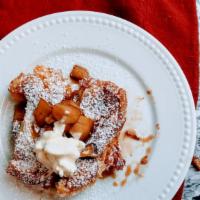 Apple Butter French Toast · Our french style toast  is prepared the traditional method, and served with fresh cream, and...