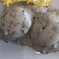 Biscuits 'N Gravy · Two fresh buttermilk biscuits. Home-made sausage gravy, two eggs any style.