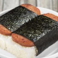 Spam Musubi · Rice wrapped in Seaweed.
2 Pieces.
Do not sell individually.