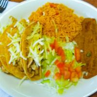 Three Crispy Tacos, Rice & Beans · Your choice of meat beef or shredded chicken