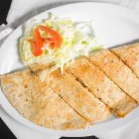 Small Quesadilla · Choice of meat and melted white cheese with tortillas (flour or corn).