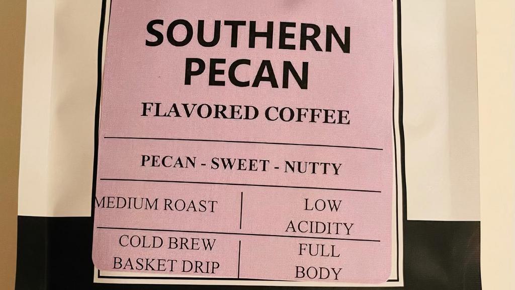 1 Pound Bag Southern Pecan Coffee · Pecan-Sweet-Nutty. Please specify if you would like whole bean or if you would like for us to grind the coffee for you.