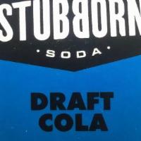 *Stubborn Cola · No high fructose corn syrup, no artificial sweeteners, made with NATURAL flavors.