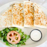 Wapo Quesadilla · Served with side salad and sour cream.