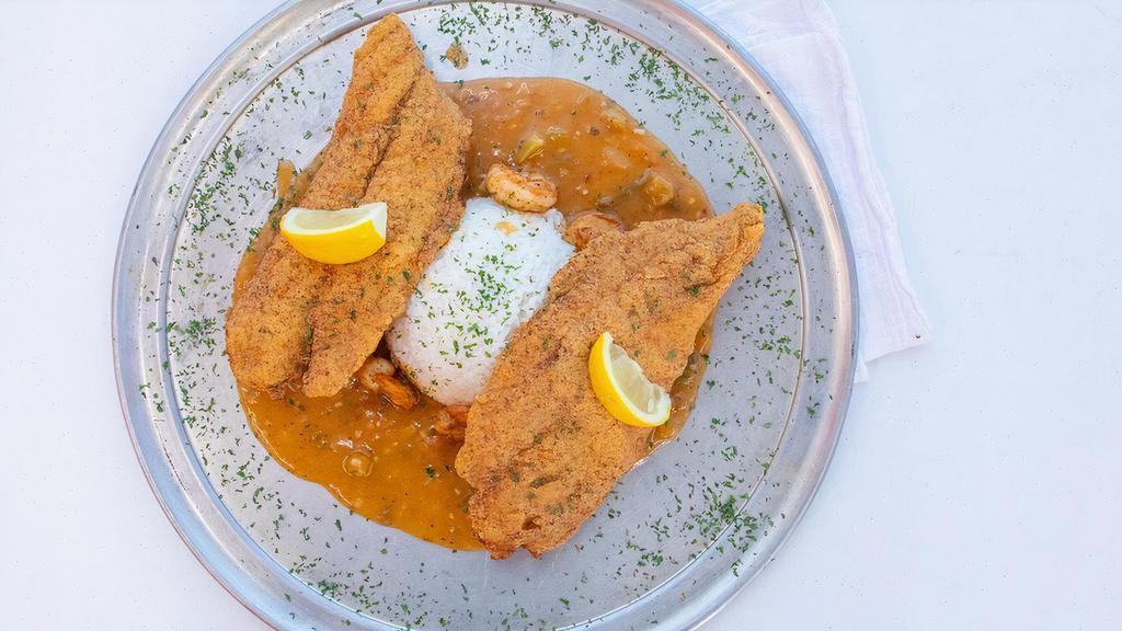 Catfish Atchafalaya · Two pieces fried or grilled with shrimp or crawfish étouffée.