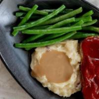 ..The Meatloaf · green bean, mashed potato, gravy