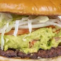 Guacamole Burger · Topped with a generous scoop of homemade guacamole. Includes mayo, mustard, lettuce, tomato,...