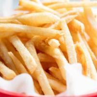 French Fries - · Sea Salted French Fries.