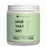 Sage That Shiiii - Candle · Need some nasty energy to leave you alone? This is your candle! Also makes for a really cool...