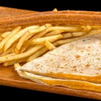 Jr Quesadilla With French Fries · Jr cheese quesadilla served with french fries and a churro.