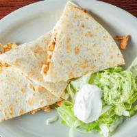 Meat Quesadillas · Flour tortilla and melted cheese with choice of steak, chicken, carnitas, marinated pork.