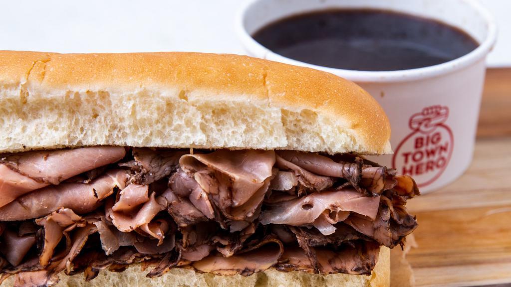 French Dip · Roast beef & au jus on the side.