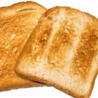 Toast · Whole Wheat, Rye, Sour Dough, White or English Muffin. Served with butter and jam.