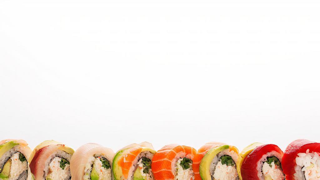 Rainbow · in: krab, avocado,cucumber.
Top: assorted sashimi, avocado