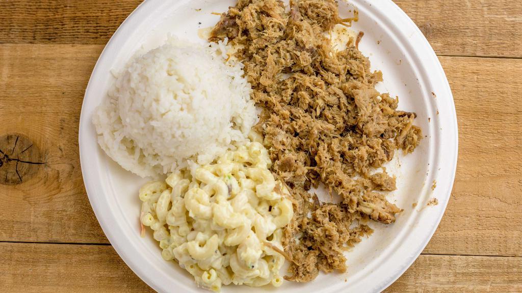 Kalua Pork Plate Lunch · Slow roasted for eighteen hours, this island delight melts in your mouth.