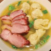 Pork Wonton Soup · Homemade pork wontons in pork broth with five-spiced BBQ pork loin, bok choy, and fried garl...