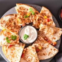 Quesadilla · Flour Tortilla, Melted Cheese, Grilled Onion, Pico De Gallo Sauce, Sour Cream, And Choice of...